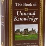 The Book of Unusual Knowledge: A Fascinating Facts Hardcover